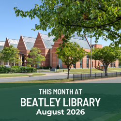This Month at the Beatley Library: August 2026